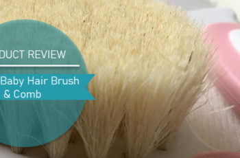 Nuvita-Baby-Hair-Brush-&-Comb-Review